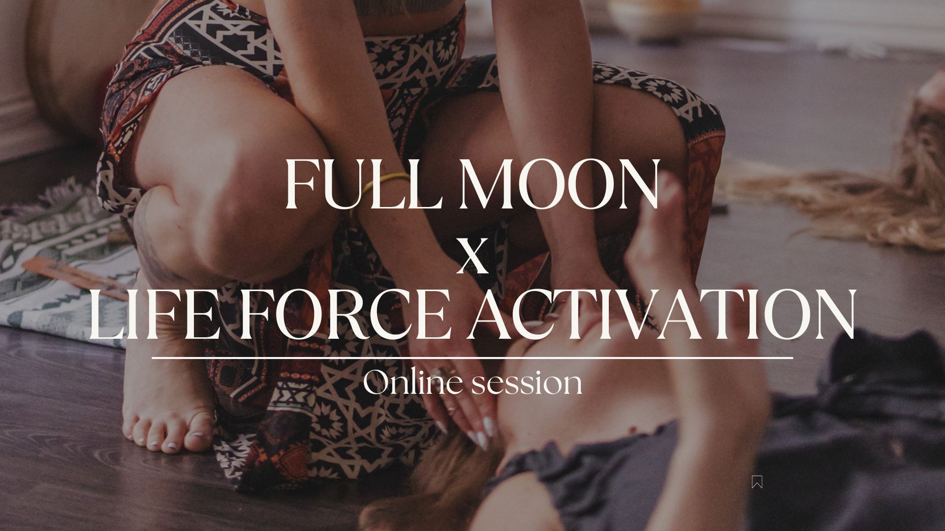 Life Force Activation + Full moon